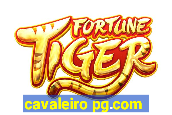 cavaleiro pg.com